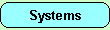 Systems